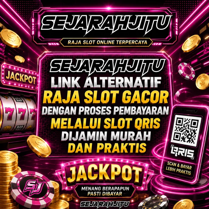 SEJARAHJITU : Link Alternatif Rajaslot Gacor Dengan Proses Pembayaran Melalui Slot Qris Dijamin Murah Dan Praktis